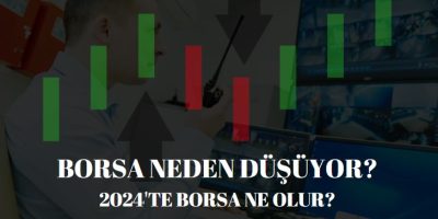 2024 borsa ne olur, 2024'te borsa yükselir mi