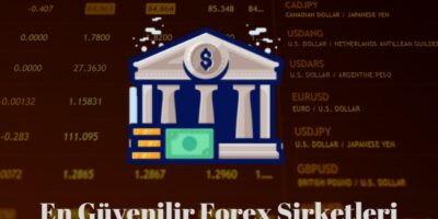 en güvenilir forex şirketleri