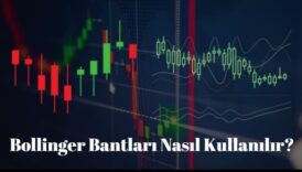 bollinger bantları nedir nasıl kullanılır