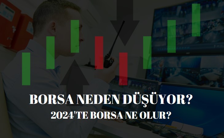 2024 borsa ne olur, 2024'te borsa yükselir mi